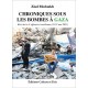 Livre Chroniques sous les bombes à Gaza