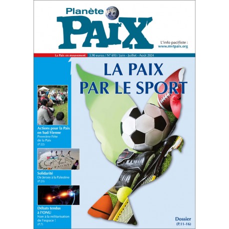 Planète Paix n°693 (été 2024)