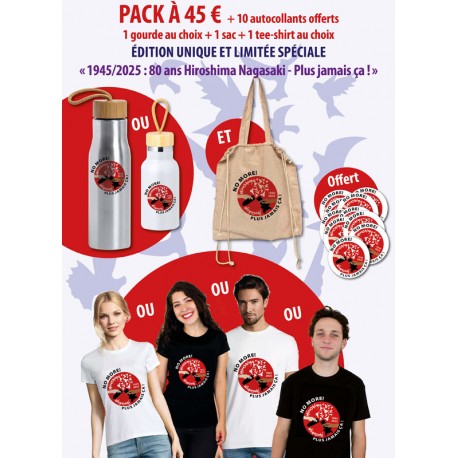 Pack Hiroshima Nagasaki Plus jamais ça