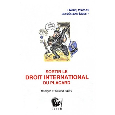 Livre Sortir le droit international du placard