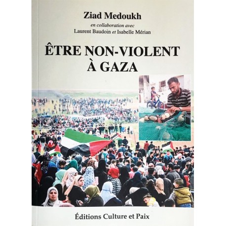 Livre Etre non-violent à Gaza